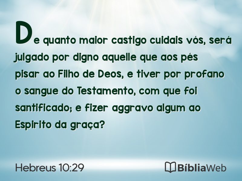 Hebreus 10:29 em imagem para compartilhar