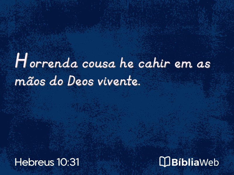 Hebreus 10:31 em imagem para compartilhar