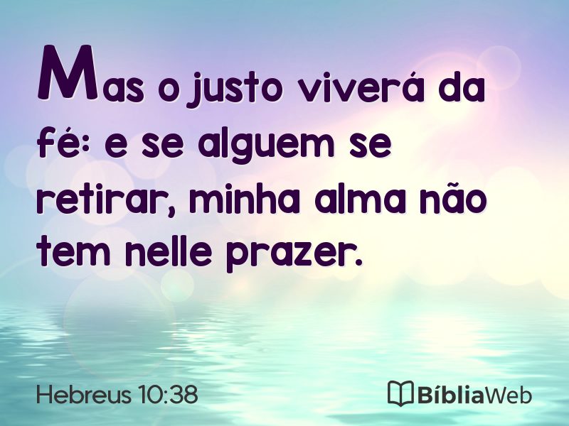 Hebreus 10:38 em imagem para compartilhar