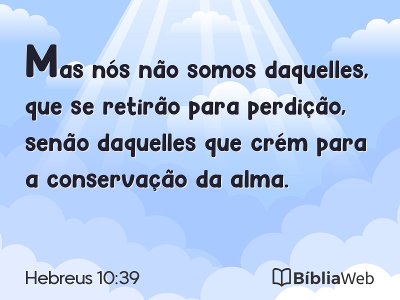 Hebreus 10:39 em imagem para compartilhar