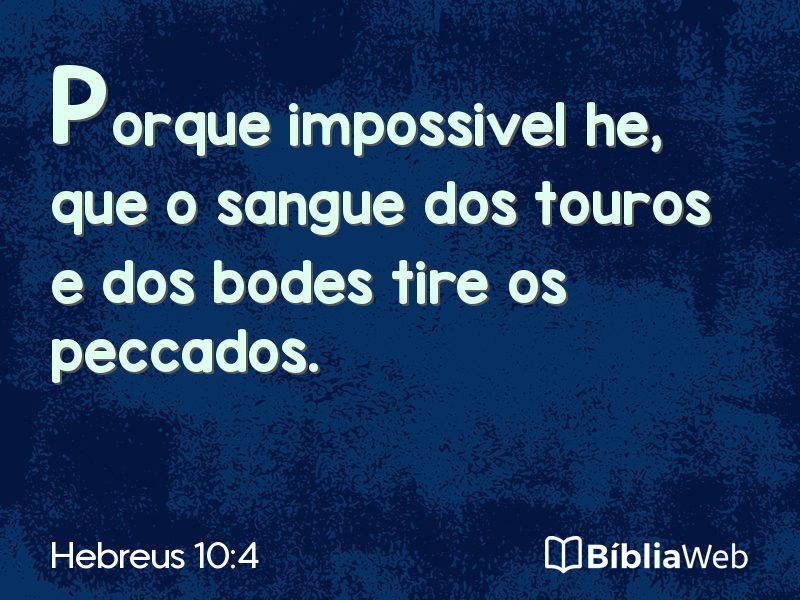 Hebreus 10:4 em imagem para compartilhar