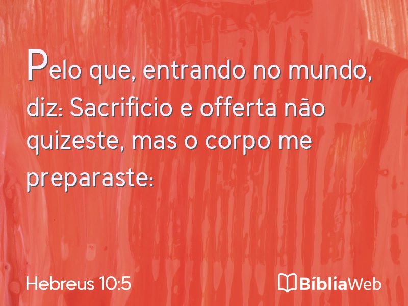 Hebreus 10:5 em imagem para compartilhar