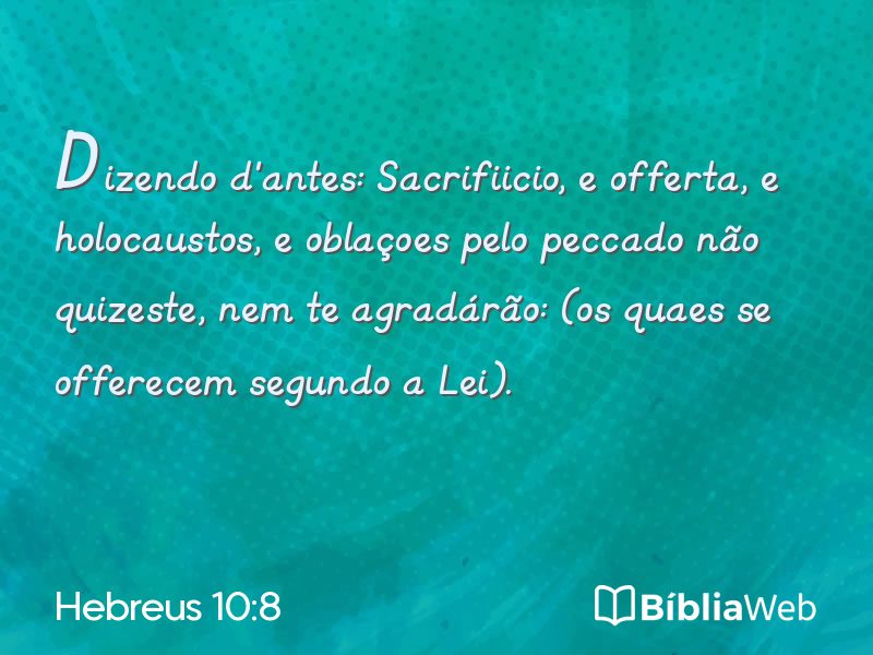 Hebreus 10:8 em imagem para compartilhar