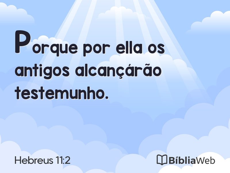 Hebreus 11:2 em imagem para compartilhar