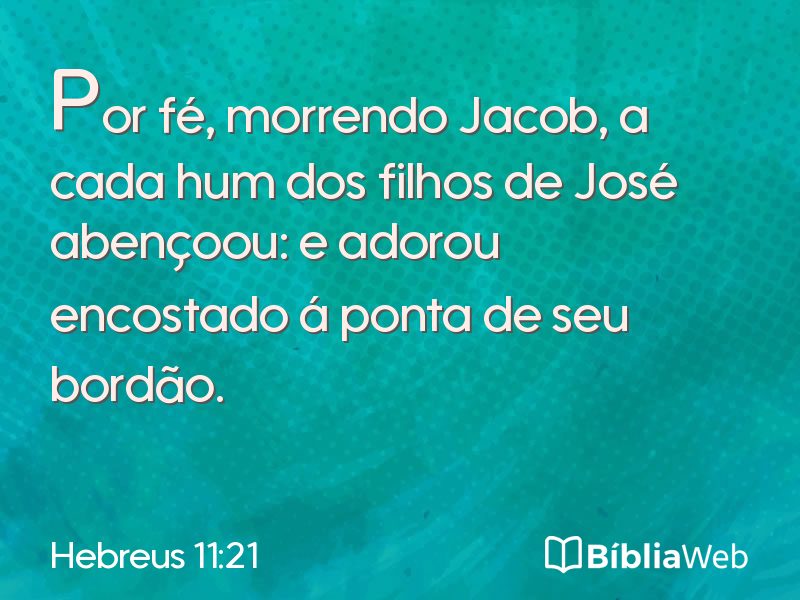 Hebreus 11:21 em imagem para compartilhar