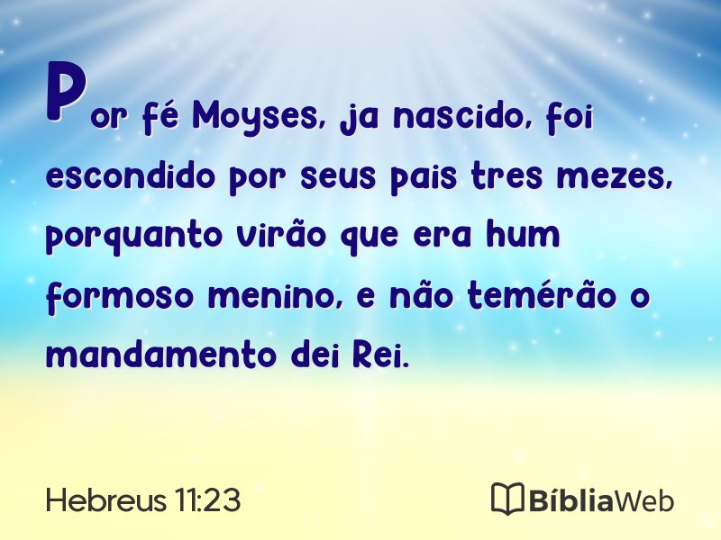 Hebreus 11:23 em imagem para compartilhar
