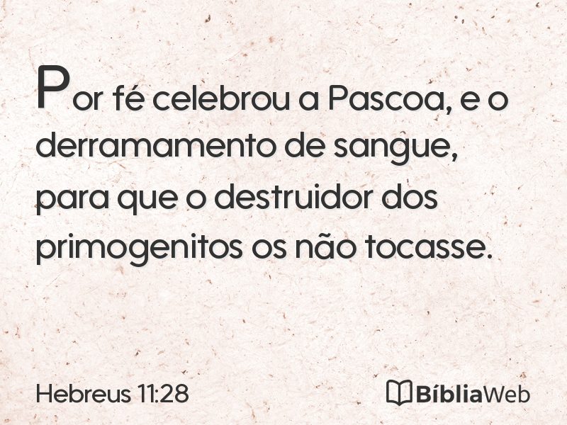 Hebreus 11:28 em imagem para compartilhar