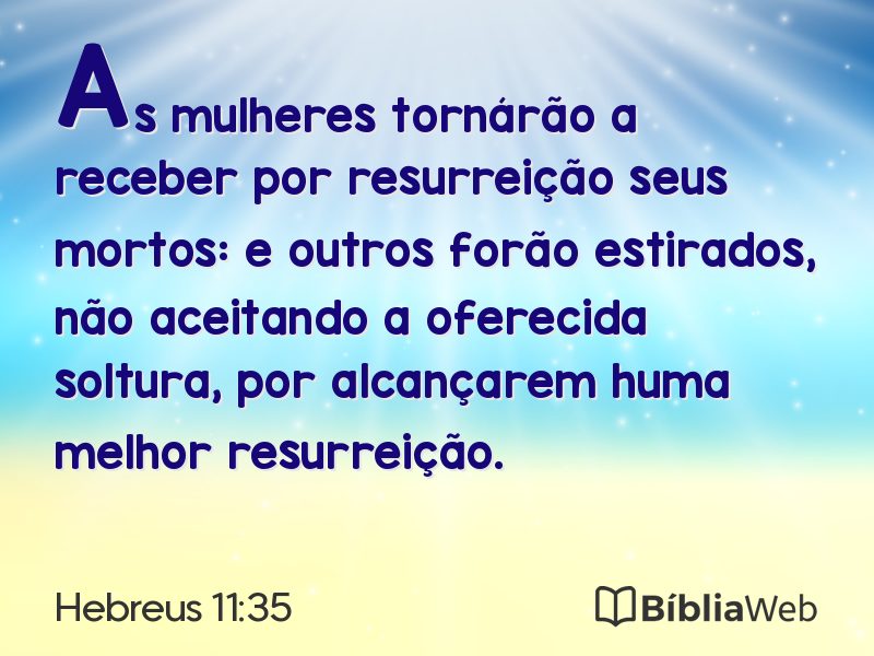 Hebreus 11:35 em imagem para compartilhar