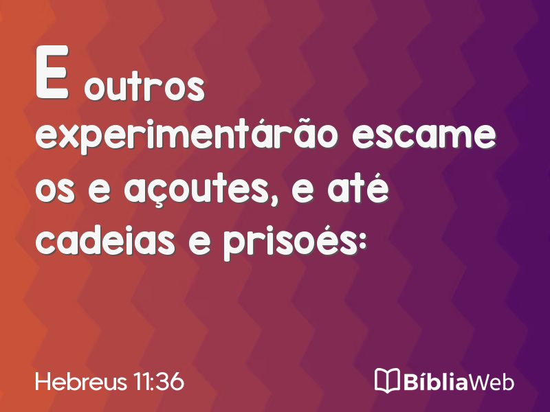 Hebreus 11:36 em imagem para compartilhar