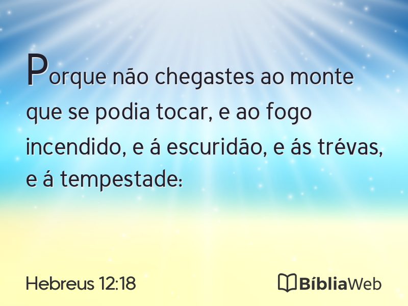 Hebreus 12:18 em imagem para compartilhar