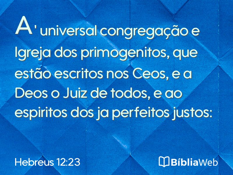 Hebreus 12:23 em imagem para compartilhar