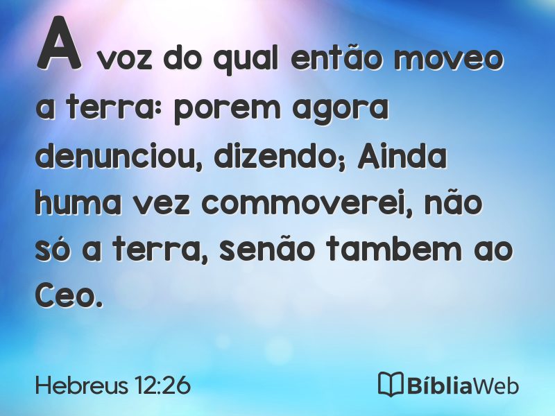 Hebreus 12:26 em imagem para compartilhar