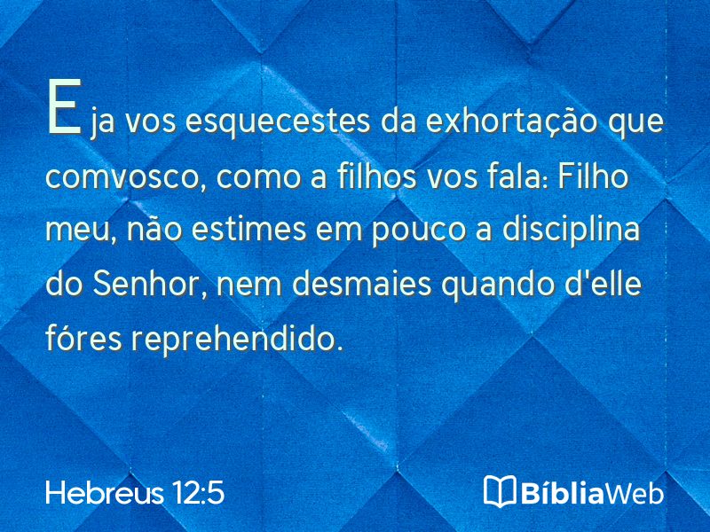 Hebreus 12:5 em imagem para compartilhar