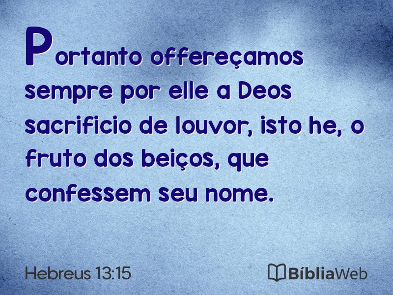 Hebreus 13:15 em imagem para compartilhar
