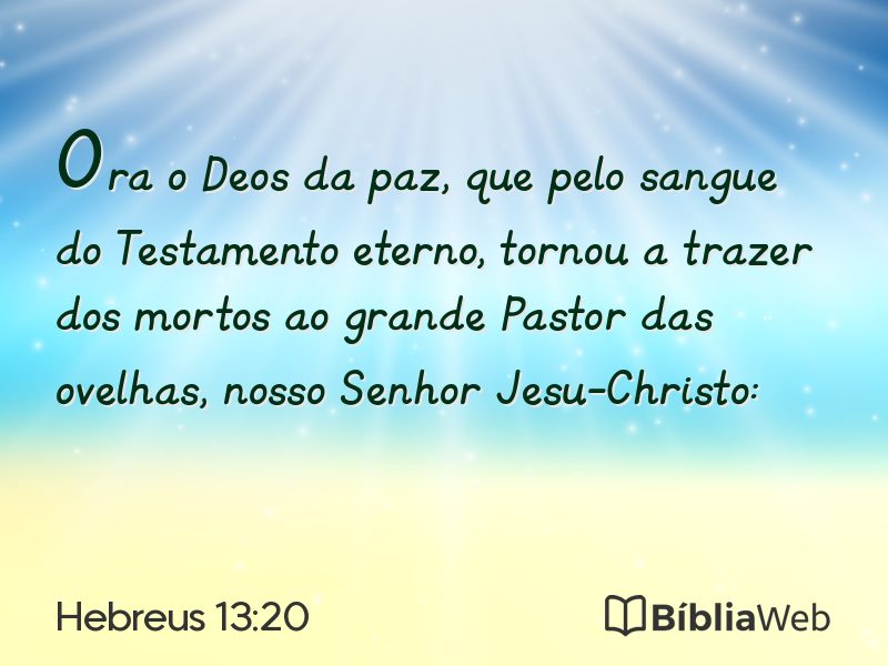 Hebreus 13:20 em imagem para compartilhar