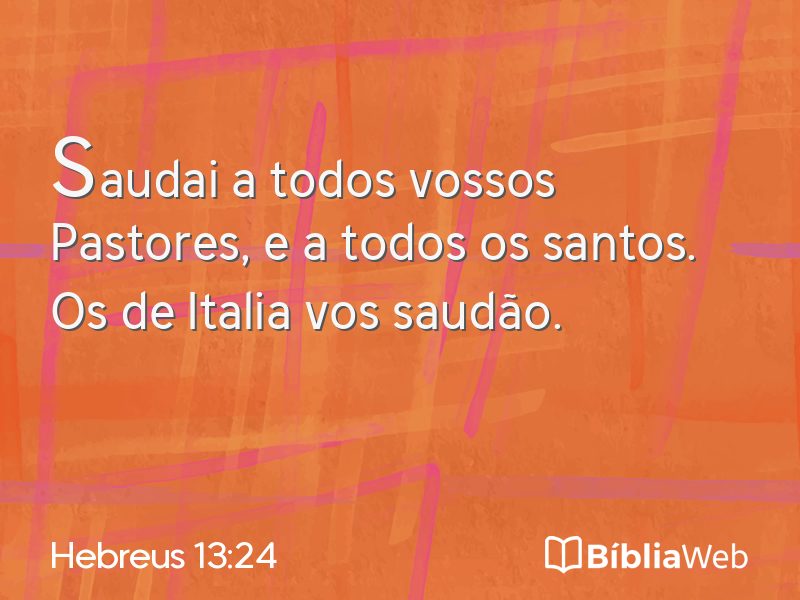 Hebreus 13:24 em imagem para compartilhar