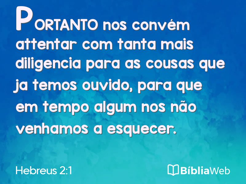 Hebreus 2:1 em imagem para compartilhar
