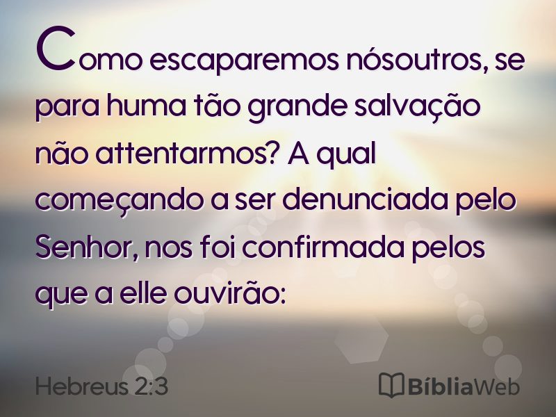 Hebreus 2:3 em imagem para compartilhar