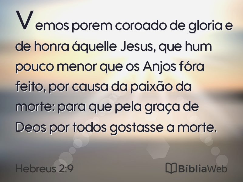 Hebreus 2:9 em imagem para compartilhar