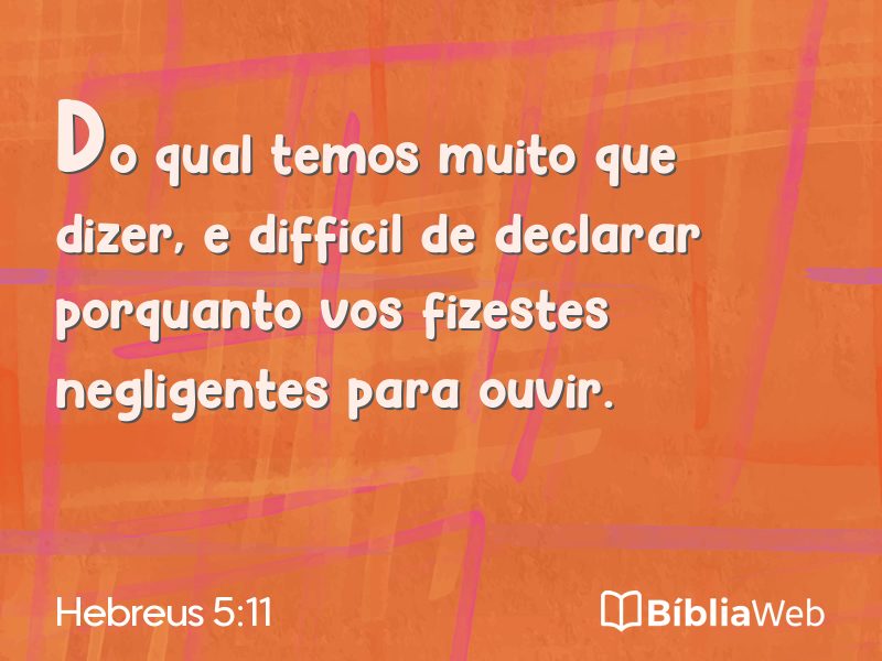 Hebreus 5:11 em imagem para compartilhar