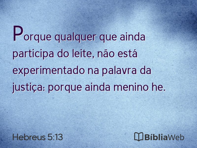 Hebreus 5:13 em imagem para compartilhar