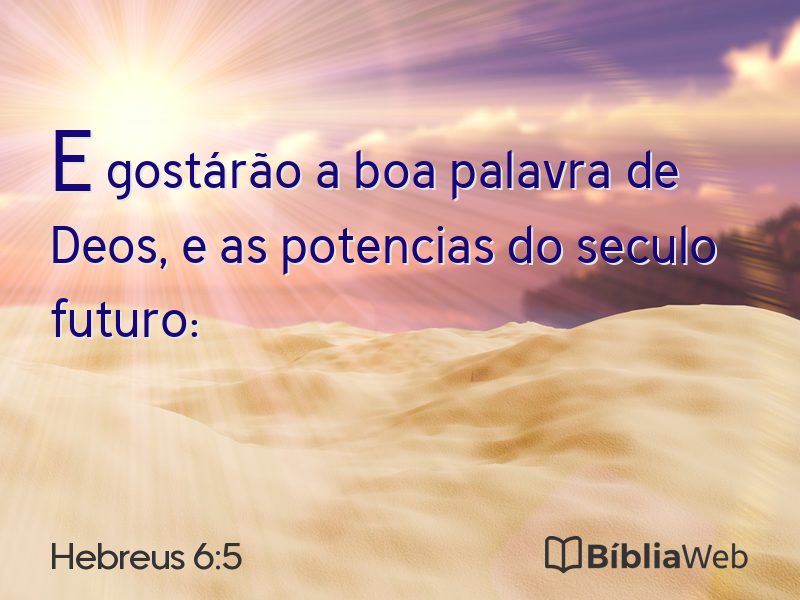 Hebreus 6:5 em imagem para compartilhar