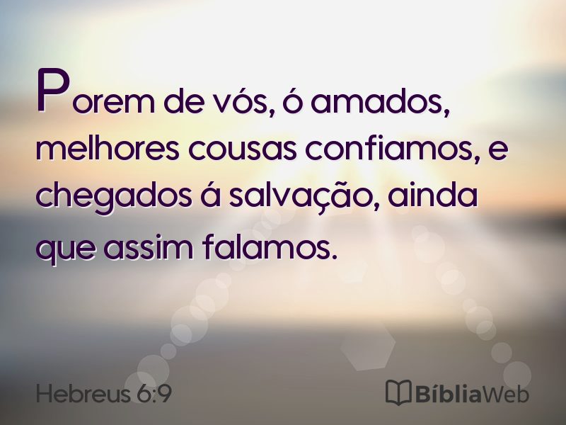 Hebreus 6:9 em imagem para compartilhar