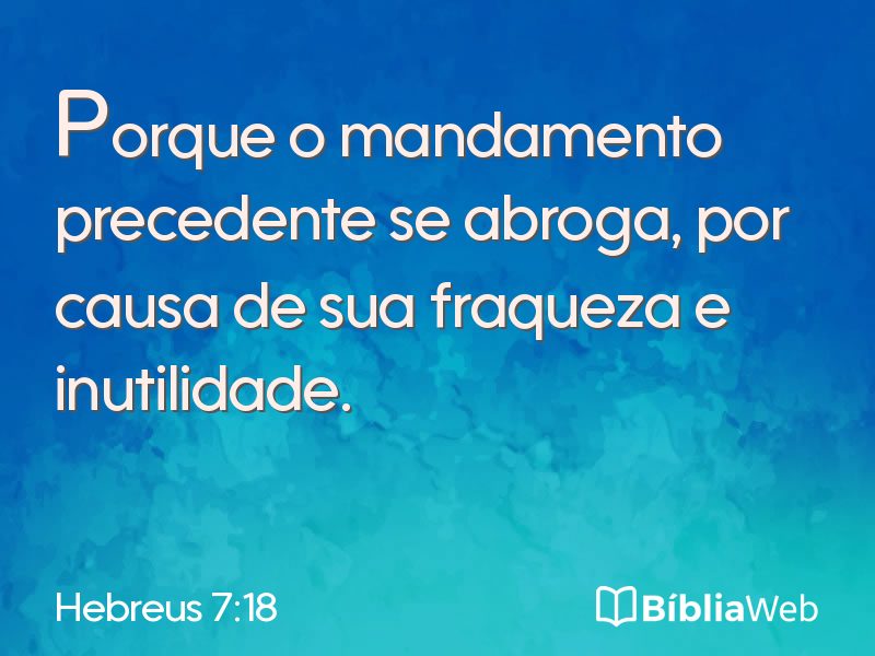 Hebreus 7:18 em imagem para compartilhar