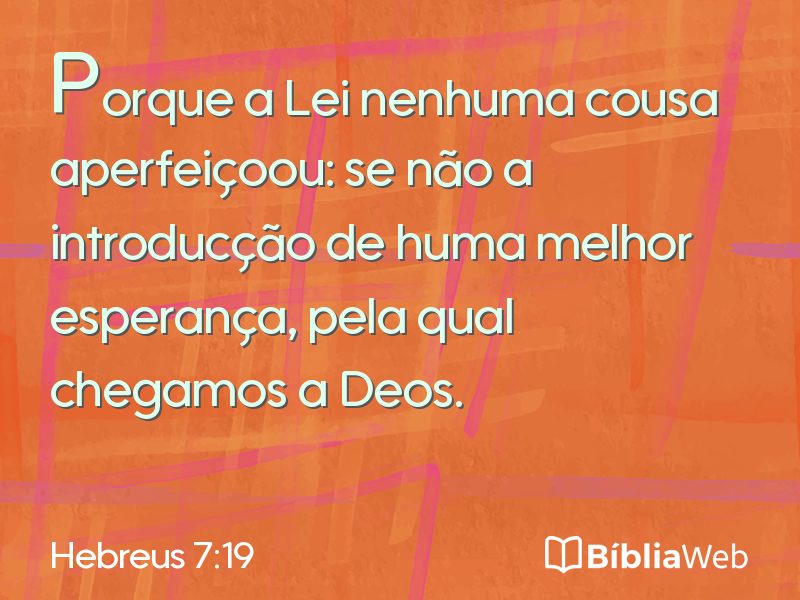 Hebreus 7:19 em imagem para compartilhar
