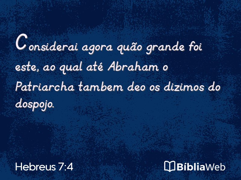 Hebreus 7:4 em imagem para compartilhar