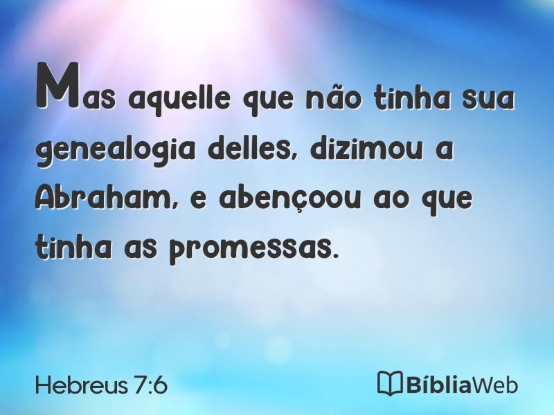 Hebreus 7:6 em imagem para compartilhar