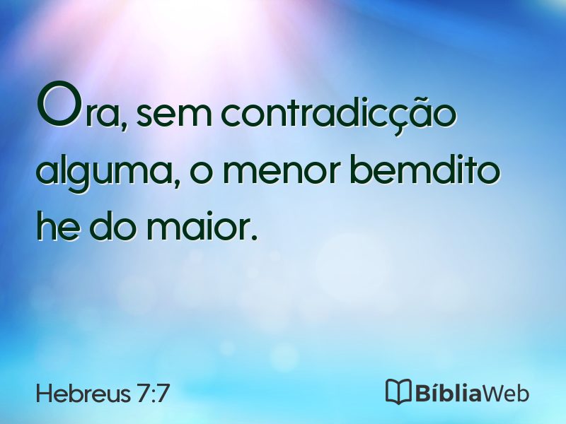 Hebreus 7:7 em imagem para compartilhar
