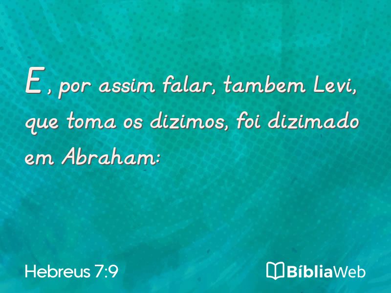 Hebreus 7:9 em imagem para compartilhar