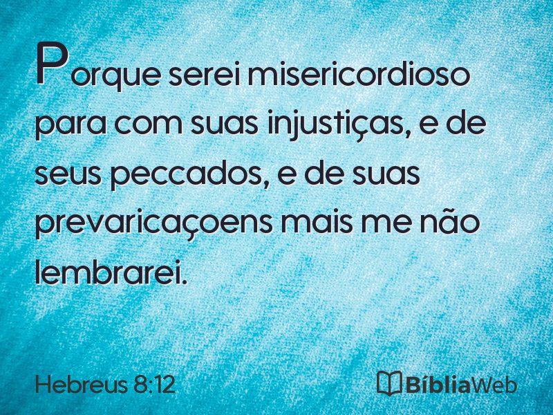 Hebreus 8:12 em imagem para compartilhar
