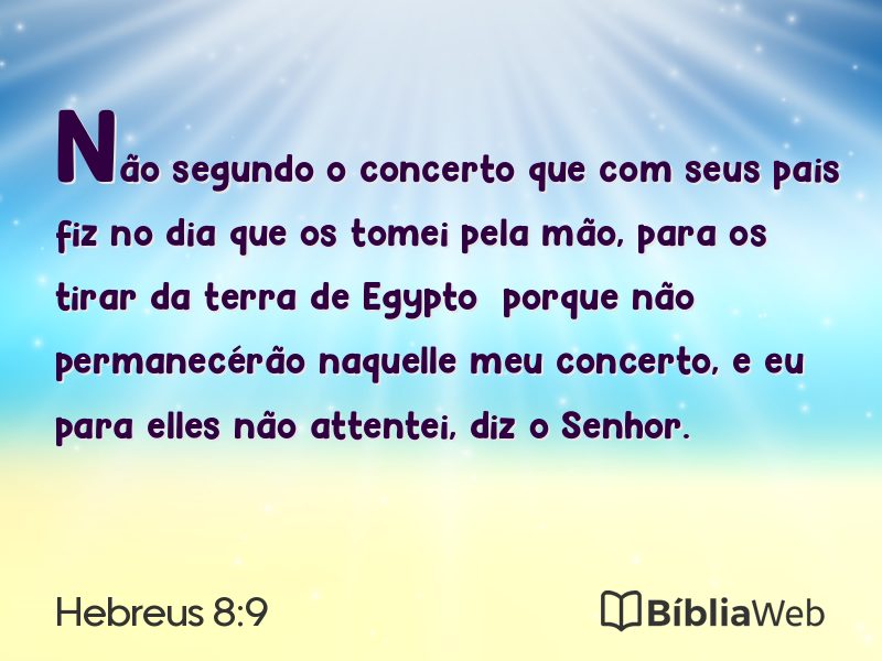 Hebreus 8:9 em imagem para compartilhar