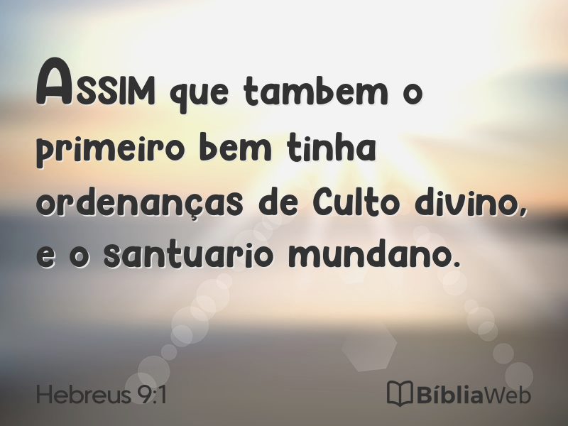 Hebreus 9:1 em imagem para compartilhar