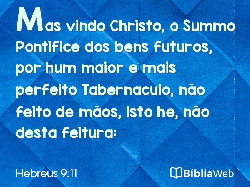 Hebreus 9:11 em imagem para compartilhar