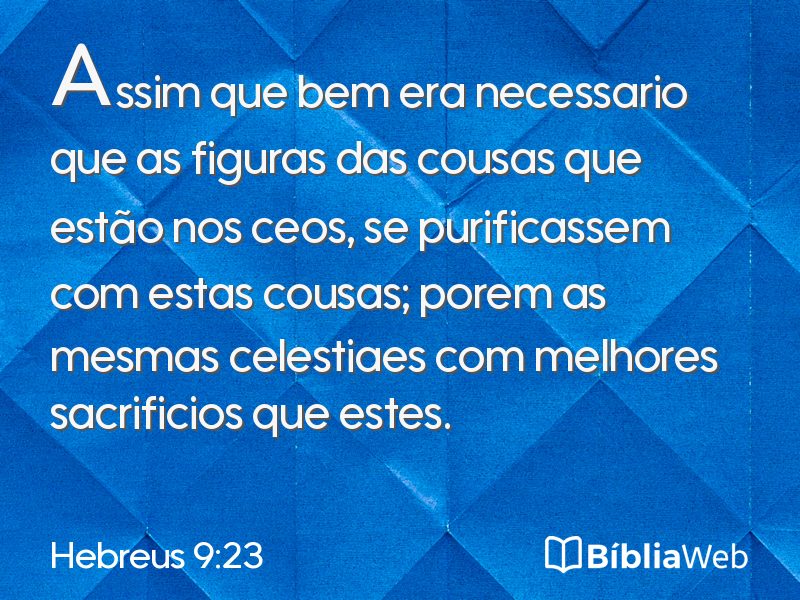 Hebreus 9:23 em imagem para compartilhar