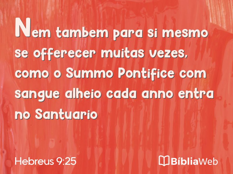 Hebreus 9:25 em imagem para compartilhar