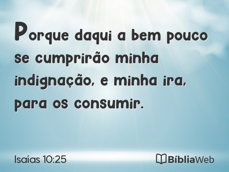 Isaías 10:25 em imagem para compartilhar