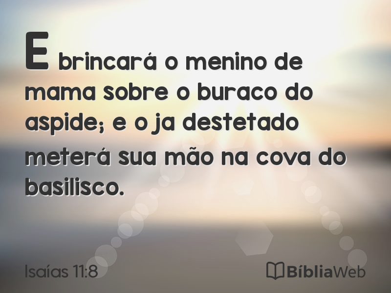 Isaías 11:8 em imagem para compartilhar
