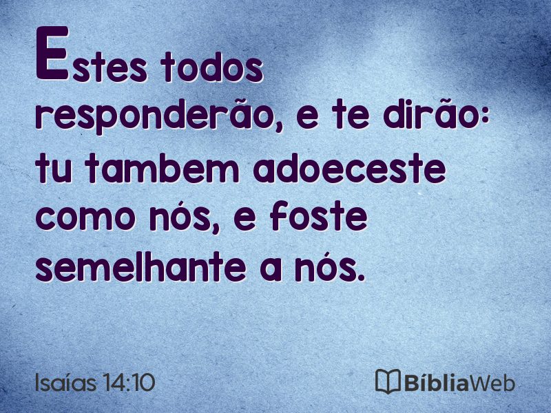 Isaías 14:10 em imagem para compartilhar