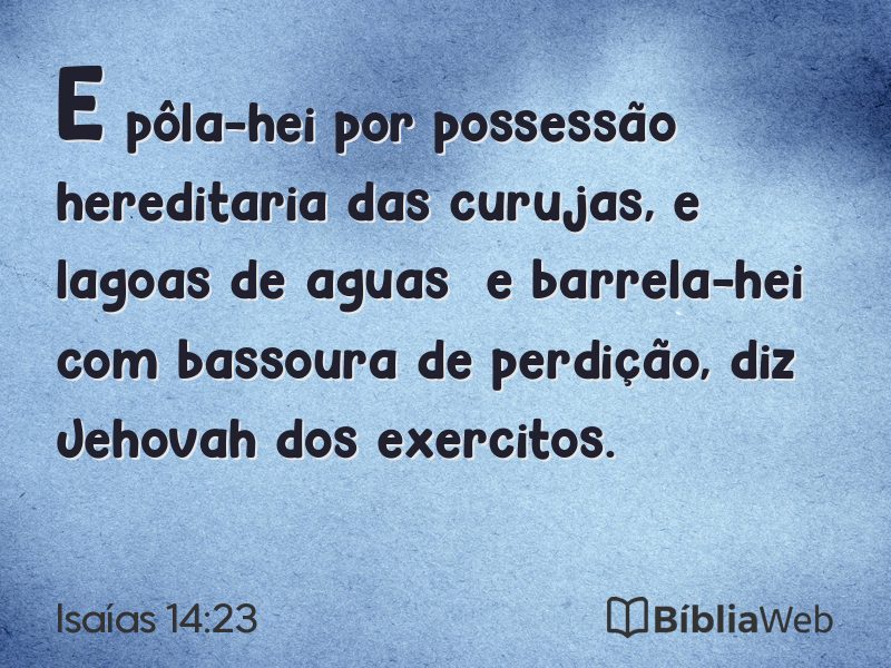 Isaías 14:23 em imagem para compartilhar