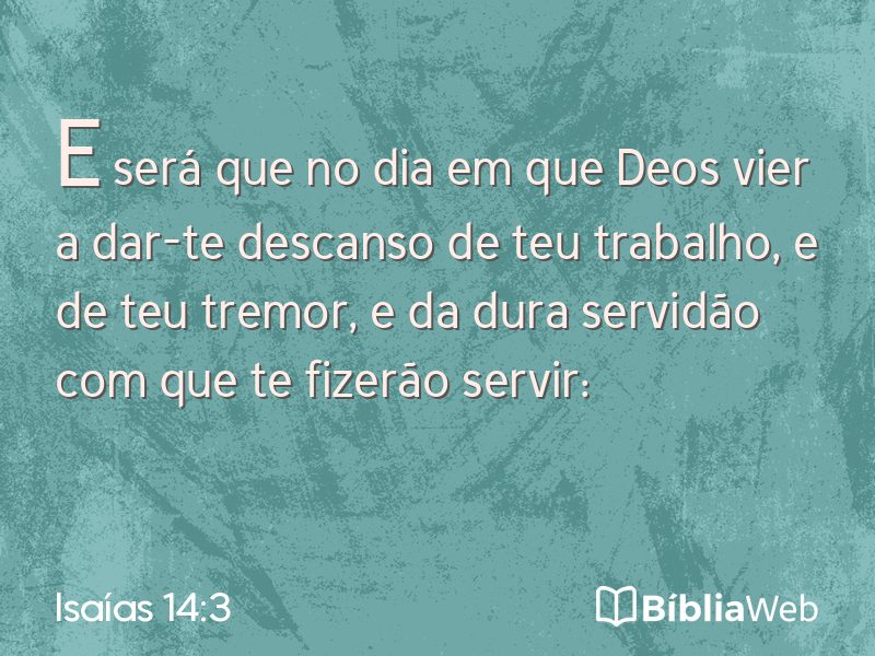 Isaías 14:3 em imagem para compartilhar
