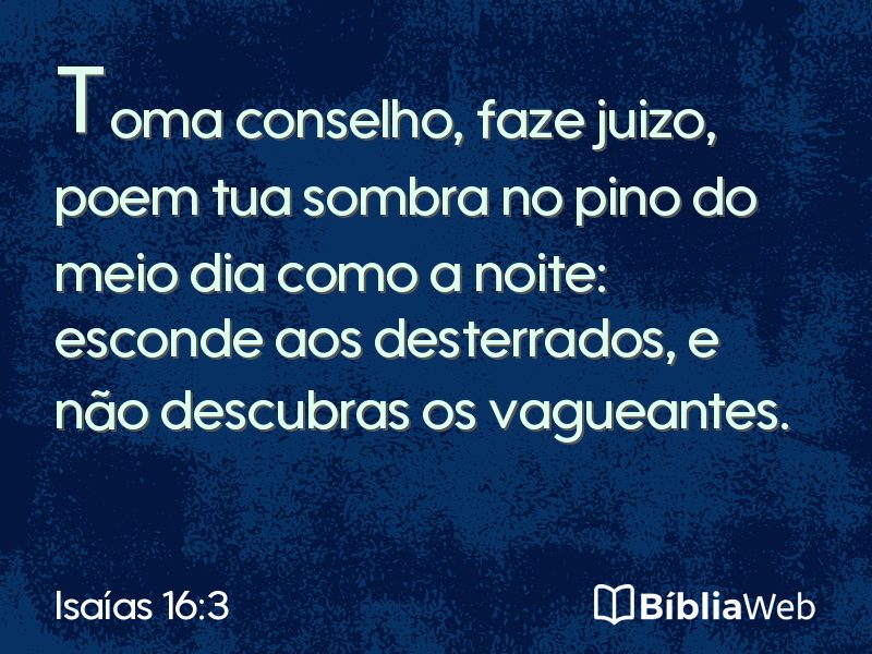 Isaías 16:3 em imagem para compartilhar
