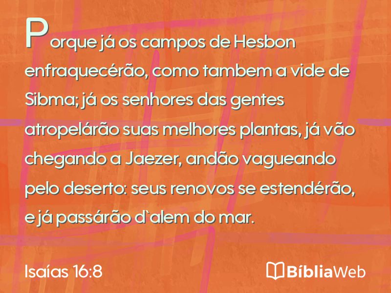 Isaías 16:8 em imagem para compartilhar