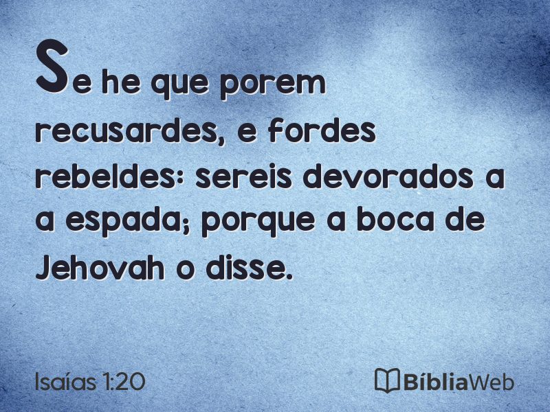 Isaías 1:20 em imagem para compartilhar