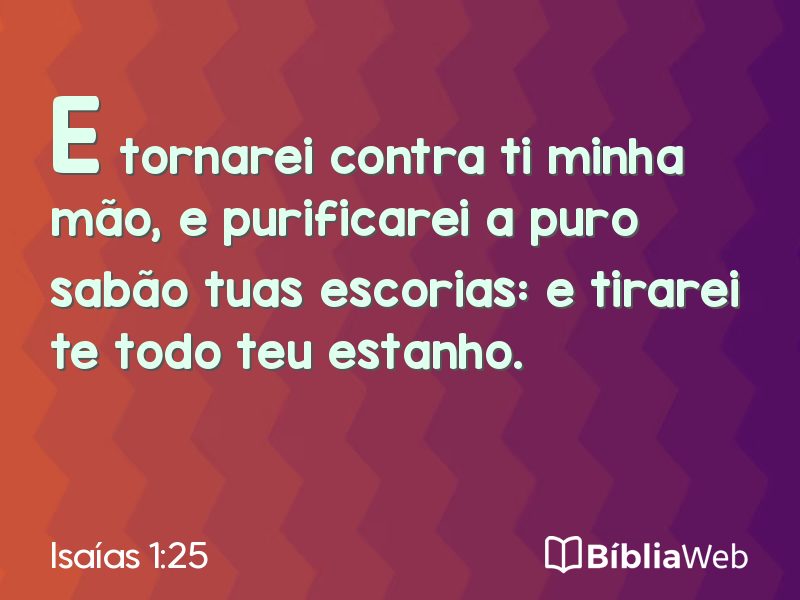Isaías 1:25 em imagem para compartilhar