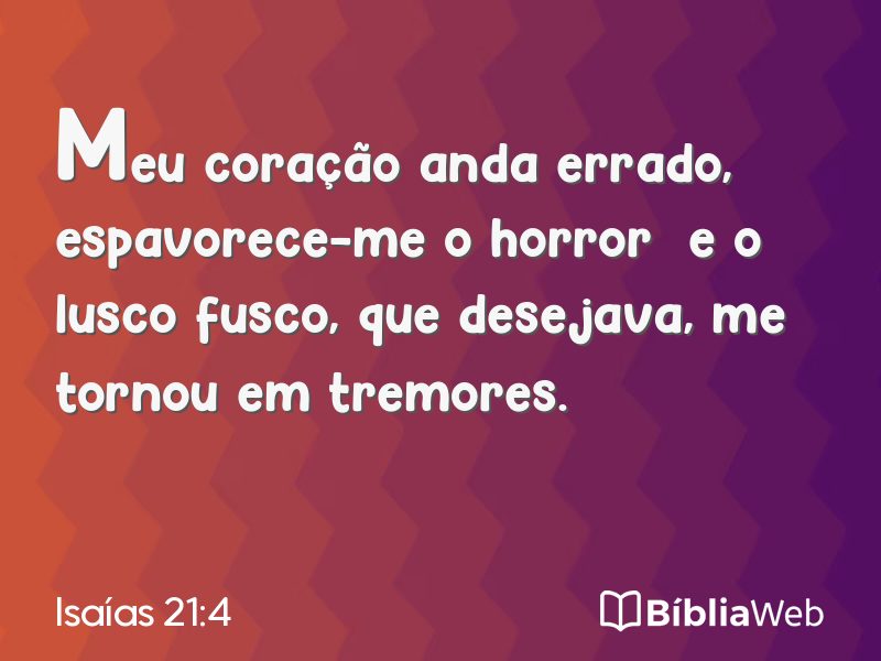 Isaías 21:4 em imagem para compartilhar