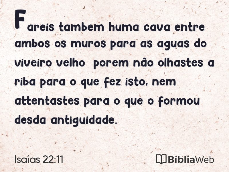 Isaías 22:11 em imagem para compartilhar